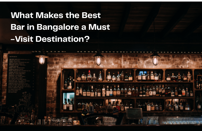 Best Bar in Bangalore