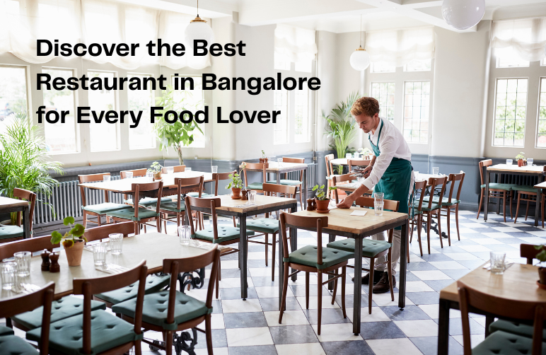 Best Restaurant in Banglore